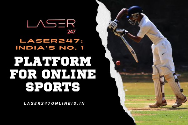 Laser247 India's No. 1 Platform For Online Sports